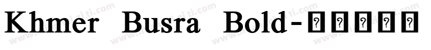 Khmer Busra Bold字体转换